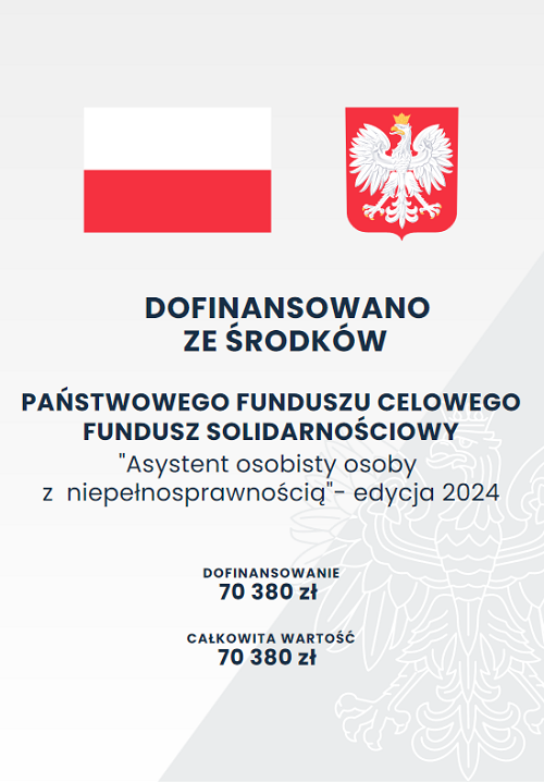 „ASYSTENT OSOBISTY OSOBY z NIEPEŁNOSPRAWNOŚCIĄ”- EDYCJA 2024
